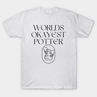 World okayest potter T-Shirt